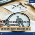 5 Ngành Nghề Thiếu Nhân Lực Tại Mỹ Năm 2025 Diện EB-3 Cho Người Việt