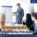 Thời Gian Hoàn Vốn EB-5: Cách Ước Tính Thực Tế Cho Nhà Đầu Tư Việt Nam
