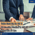 Thẩm Định Dự Án EB-5: Vì Sao Job Creation Cushion Là Chỉ Số Không Nên Bỏ Qua