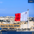 Định Cư Malta MPRP: Thường Trú Châu Âu Cho Gia Đình Việt Từ 2026