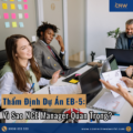 Thẩm Định Dự Án EB-5: Vì Sao NCE Manager Quan Trọng?