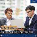 Dự Án EB-5 Rural: 9 Tiêu Chí Nhà Đầu Tư Cần Thẩm Định