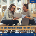 Chỉ Còn Một Tháng Trước Thời Hạn EB-5 Ngày 30/09: Nhà Đầu Tư EB-5 Cần Làm Gì Để Kịp Nộp Hồ Sơ Và Hướng Đến Thẻ Xanh Mỹ?
