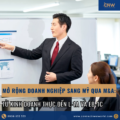 Mở Rộng Doanh Nghiệp Sang Mỹ Qua M&A: Từ Kinh Doanh Thực Đến L-1A Và EB-1C